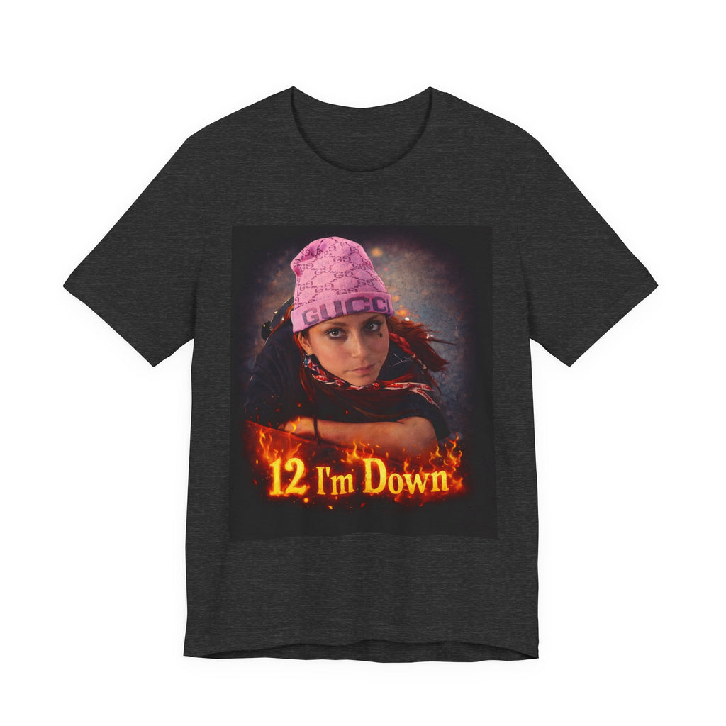 "12 IM DOWN" Tee
