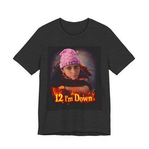 "12 IM DOWN" Tee